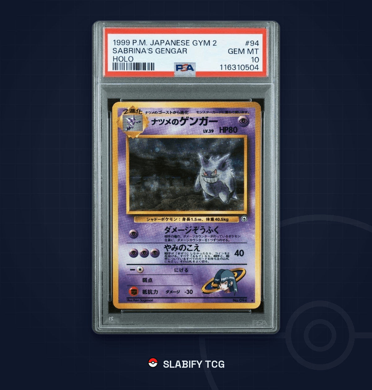 Sabrina's Gengar Holo Japanese Gym Challenge 1999 PSA 10