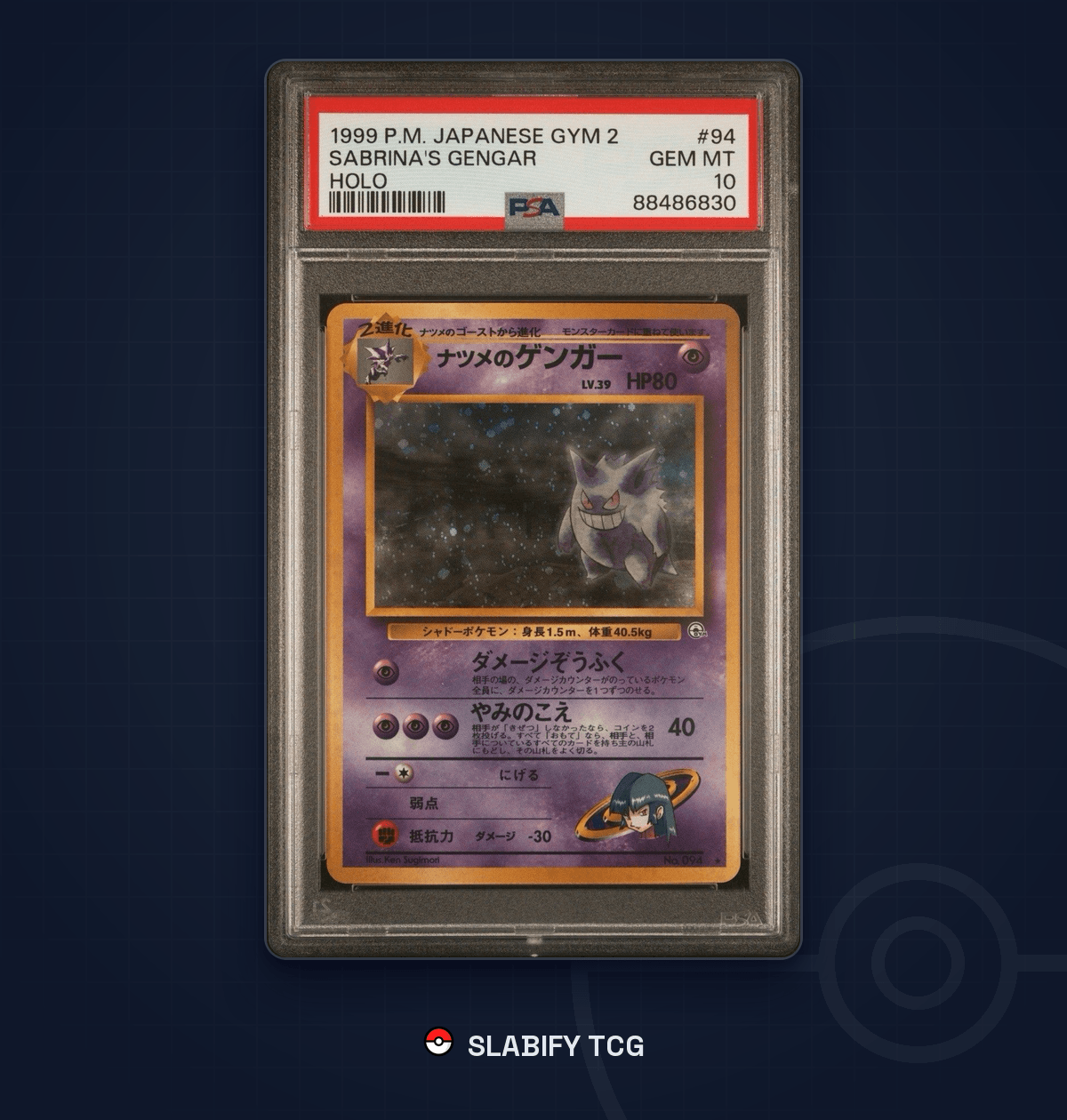 Sabrina's Gengar Holo #94 Japanese Gym 2 1999 PSA 10